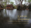 Rancho de las Golondrinas : Living History in New Mexico's La Cienega Valley - Book