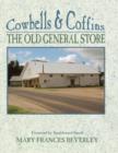 Cowbells & Coffins : The Old General Store - Book