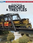 Model Railroad Bridges & Trestles, Volume 2 - Book