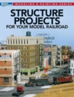 Structure Projects for Your Model Railroad - Book