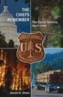 The Chiefs Remember : The Forest Service, 1952-2001 - Book