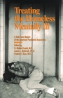Treating the Homeless Mentally Ill : A Task Force Report of the American Psychiatric Association - Book