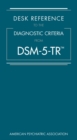 Desk Reference to the Diagnostic Criteria From DSM-5-TR (TM) - Book