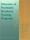 Directory of Psychiatry Residency Training Programs - Book