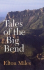 Tales of Big Bend - Book