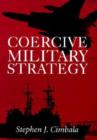 Coercive Military Strategy - Book