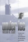Under Ice : Waldo Lyon and the Development of the Arctic Submarine - Book