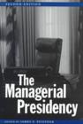 The Managerial Presidency, Second Edition - Book