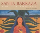 Santa Barraza, Artist of the Borderlands : Artist of the Borderlands - Book