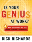 Is Your Genius at Work? : 4 Key Questions to Ask Before Your Next Career Move - Book
