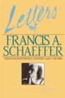 Letters of Francis A. Schaeffer : Spiritual Reality in the Personal Christian Life - Book