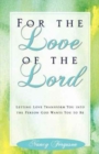For the Love of the Lord - Book