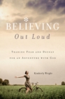 Believing Out Loud - eBook