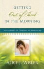 Getting Out of Bed in the Morning - eBook