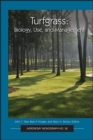 Turfgrass : Biology, Use, and Management - Book
