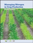 Managing Nitrogen for Crop Production - Book
