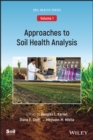 Approaches to Soil Health Analysis (Soil Health series, Volume 1) - Book