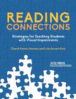 Reading Connections : Strategies for Teaching Students with Visual Impairments - Book