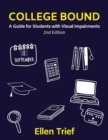 College Bound : A Guide for Students with Visual Impairments - Book