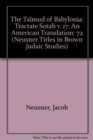 The Talmud of Babylonia : An American Translation XVII: Tractate Sotah - Book