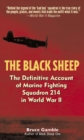 The Black Sheep : The Definitive Account of Marine Flying Squadron 214 in World War II - Book