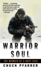 Warrior Soul : The Memoir of a Navy Seal - Book