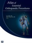 Atlas of Essential Orthopaedic Procedures - Book
