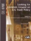 Looking for Common Ground on U.S. Trade Policy - Book