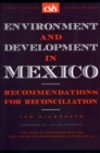 Environment and Development in Mexico : Recommendations for Reconciliation - Book