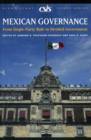 Mexican Governance : From Single-Party Rule to Divided Government - Book