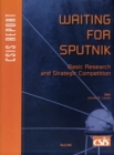 Waiting for Sputnik : Basic Research and Strategic Competition - Book