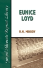 Eunice Loyd : Or the Struggle and Triumph of an Honest Heart - Book
