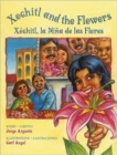 Cbp : Xochitl and the Flowers - Book