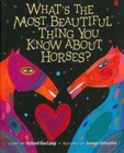 What S the Most Beautiful Thing You Know about Horses? - Book