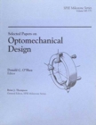 Selected Papers on Optomechanical Design - Book