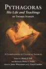 Pythagoras : His Life and Teachings: a Compendium of Classical Sources - Book
