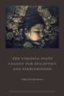 The Virginia State Colony for Epileptics and Feebleminded : Poems - Book