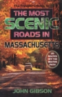 The Traveler's Guide to the Most Scenic Roads in Massachusetts - Book