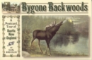 Bygone Backwoods - Book