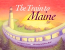 The Train to Maine - Book