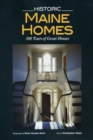 Historic Maine Homes : 200 Years of Great Houses - Book