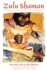 Zulu Shaman : Dreams Prophecies and Mysteries - Book