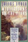 Meditations on the Peaks : Mountain Climbing as Metaphor for the Spiritual Quest - Book