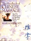 Handbook of Chinese Massage : Tui Na Techniques to Awaken Body and Mind - Book