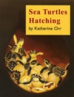 Sea Turtles Hatching - Book