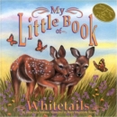 My Little Book of Whitetails - Book