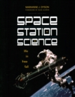 Space Station Science : Life in Free Fall - Book