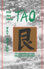 Das Tao Des Seins : Ein Arbeitsbuch Zum Denken Und Handeln - Book