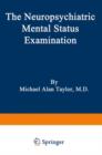 The Neuropsychiatric Mental Status Examination - Book