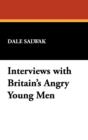 Interviews with Britain's Angry Young Men : Kingsley Amis, John Braine, Bill Hopkins, John Wain and Colin Wilson - Book
